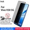 For Vivo V50 5G Glass IMAK 3D Curved Privacy Tempered Glass Full Screen Coverage Film