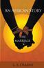 Книга An African Story : The Marriage