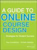 Книга A Guide To Online Course Design : Strategies for Student Success