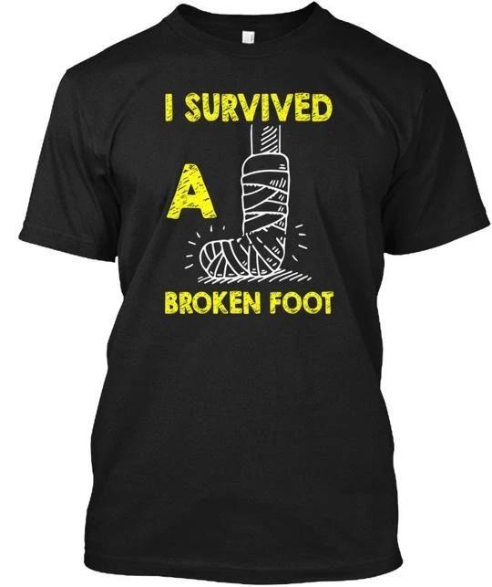 Funny I Survived A Broken Foot Recovery Meme 2 T shirt Made in USA Size S to 5XL