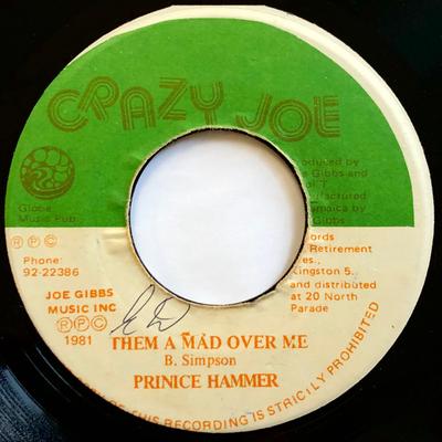 7-дюймовая пластинка PRINCE HAMMER Them A Mad Over Me NONE Crazy Joe 1981 Ямайка Регги Ска Даб Б/у