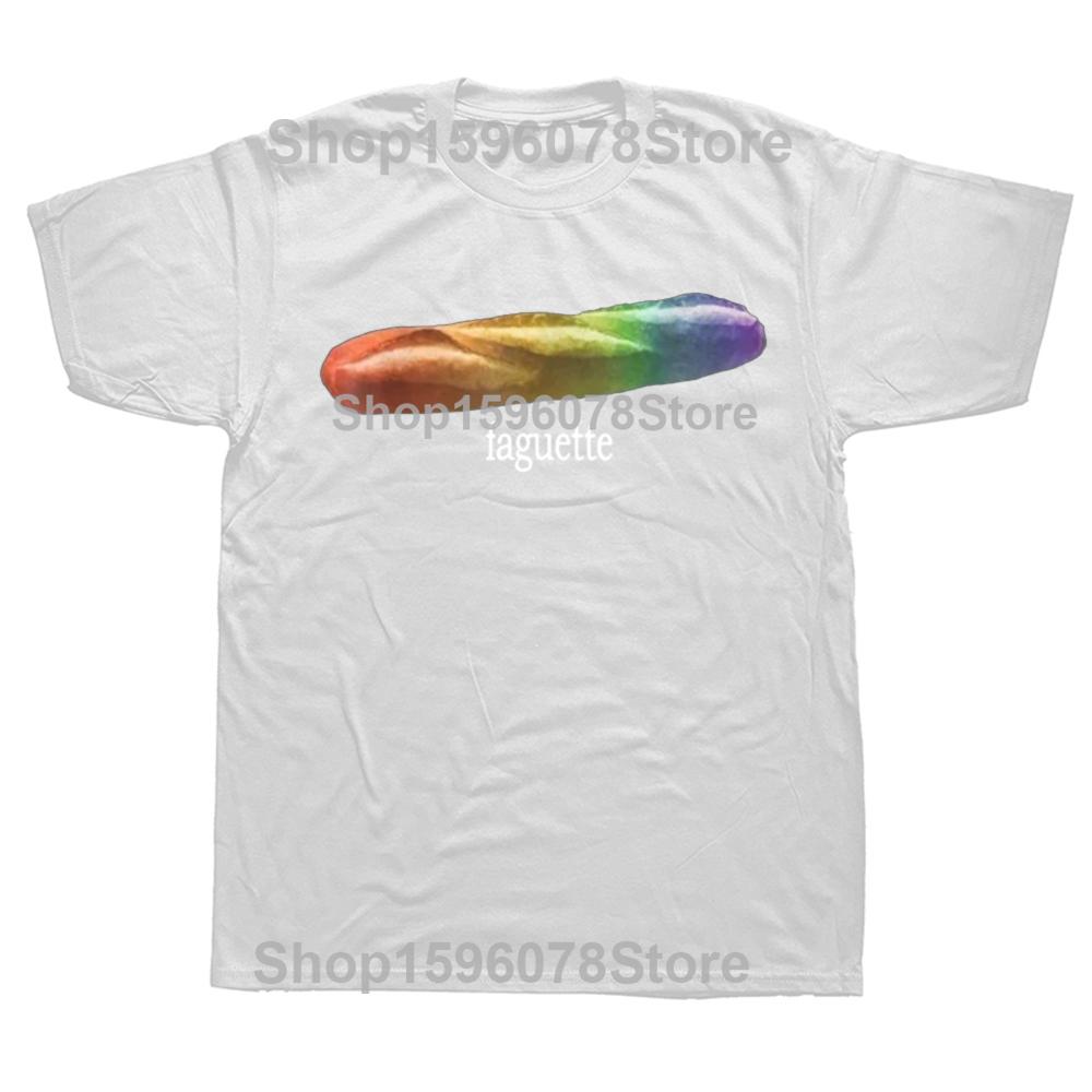 Funny Baguette Faguette LGBT Pride Month T Shirts Men Pure Cotton Humor Streetwear Tee Shirt Short Sleeve Unisex Loose Clothing