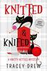 Книга Knitted and Knifed : A Humorous & Heart-warming Cozy Mystery