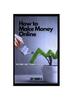 Книга Make Money Online : The Ultimate Guide To Financial Freedom