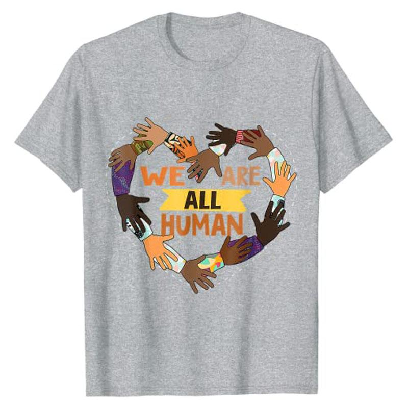 Black Is Beautiful BlackHistoryMonth We Are All HuUnisex TShirt Aesthetic Clothes Summer Plus Size Husband Novelty Tee Gifts