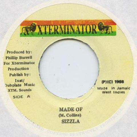 7inch Record SIZZLA - Made Of None Xterminator 1998 Jamaica Reggae, Ska & Dub Used