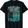 Funny Horse Shirt Horse Lover Beware I Ride Horses Unisex T-Shirt