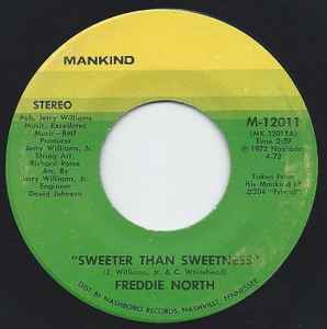 7inch Record FREDDIE NORTH - Sweeter Than Sweetness / I Did The M12011 Mankind 1972 US Soul/Funk Used