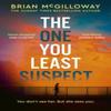 The One You Least Suspect by Brian McGilloway Hardback Book 9781408718018