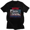Funny Raccoon Become Ungovernable T Shirt for Men 100 Cotton Tshirts Streetwaer Short Sleeve Tee Shirt Slim Fit Clothing Gift
