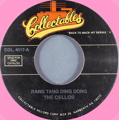 7-дюймовая пластинка CELLOS - Rang Tang Ding Dong / You Took My L COL4017 COLLECTABLES US Rock Б/у