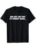 Men'S T-Shirt, Black Fun Trendy Tee, Printed Slogan, Summer Short Sleeve, All-Season T-Shirt, Playful Street Style Casua