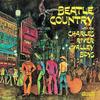 CD CHARLES RIVER VALLEY BOYS - Beatle Country CCM618 Collectors' Cho 2005 Japan Country Used