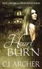 Книга Heart Burn : Book 3 of the 1st Freak House Trilogy : 3