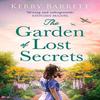 The Garden of Lost Secrets by Kerry Barrett Paperback Book 9780008603175
