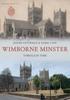 Книга Wimborne Minster Through Time