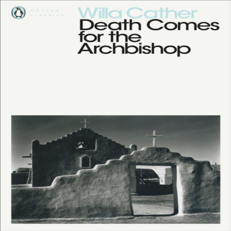 Death Comes for the Archbishop by Willa Cather Paperback Book 9780241338261