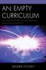 Книга An Empty Curriculum : The Need To Reform Teacher Licensing Regulations and Tests