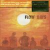 CD FLOW, KEIGO HAYASHI, KOHSHI ASAKAWA - DAYS KSCL826PROMO SONY MUSIC 2005 Япония Оби Японский Поп/Рок