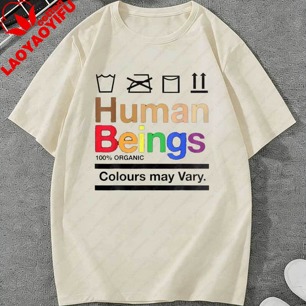 LGBT HuUnisex Beings Colours May Vary T Shirt for Unisex Women Casual Black Short Sleeve Pride Graphic Tees Streetwear Summer Tops