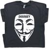 Guy Fawkes T Shirt Mask Disobey Anarchy V For Vendetta Hacker Political Graphic