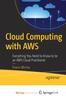 Книга Cloud Computing with AWS : Everything You Need To Know To Be an AWS Cloud Practitioner
