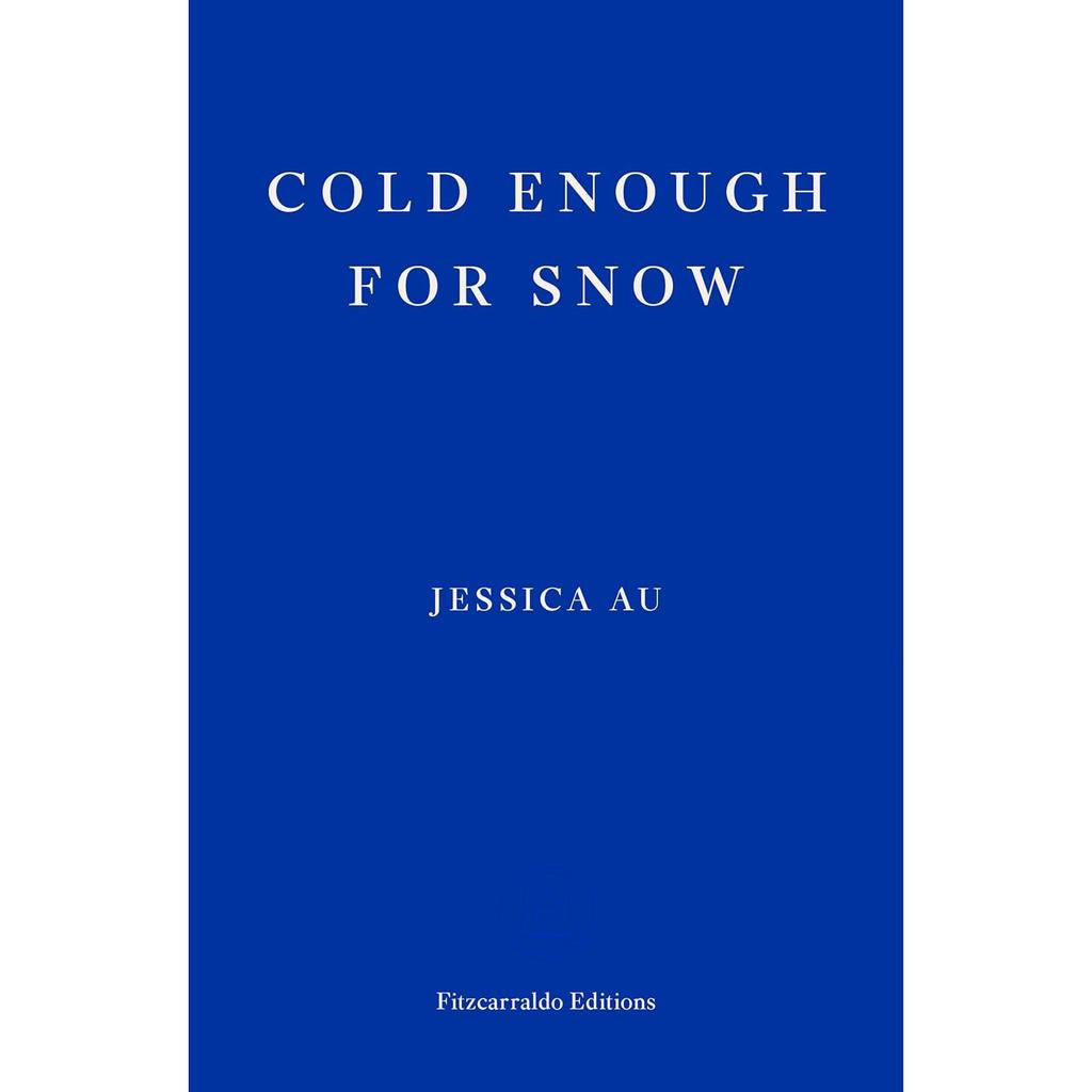 Cold Enough For Snow Paperback By Jessica .