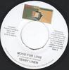 7inch Record TERRY LINEN - Mood For Love NONE Uplifting Music 2008 Jamaica Reggae, Ska & Dub Used