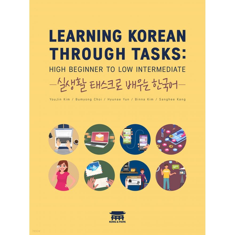Kong Park Learning Korean Through Tasks High Beginner To Low Intermediate Learning Korean Through Real Life Tasks