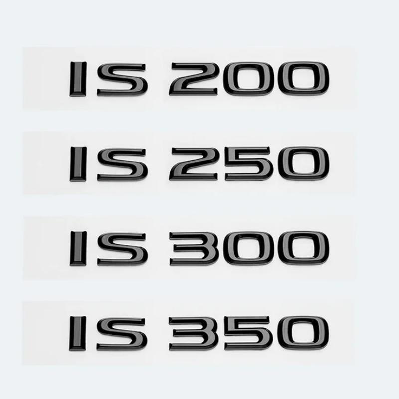 Glossy Black Letters IS200 IS250 IS300 IS350 IS300h IS200t IS500 HYBRID Emblem For Lexus Car Trunk Logos Badge Accessories VH6