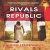 Rivals of the Republic by Annelise Freisenbruch Paperback Book 9780715652206
