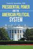 Книга Presidential Power and the American Political System