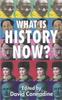 Книга What Is History Now?