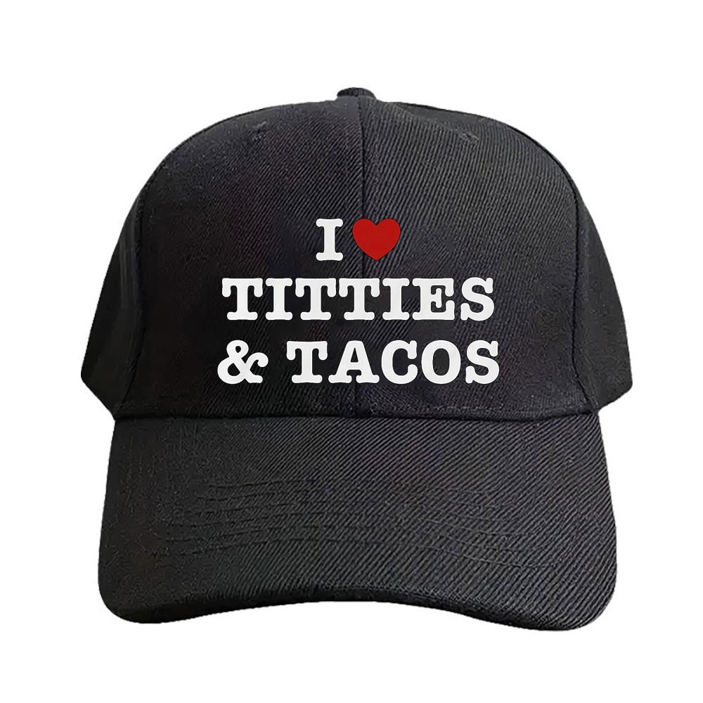 I Love Titties and Tacos Funny Meme Caps Summer Adult Baseball Cap Adjustable with Curved Brim Duckbill Hat Protection Sun Hats
