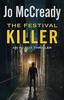 The The Festival Killer : An RJ Rox Thriller : 2 Book