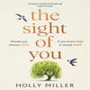 The Sight of You by Holly Miller Hardback Book 9781529324341