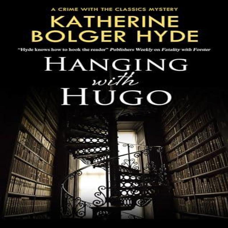 Hanging with Hugo by Katherine Bolger Hyde Paperback Book 9781448315925