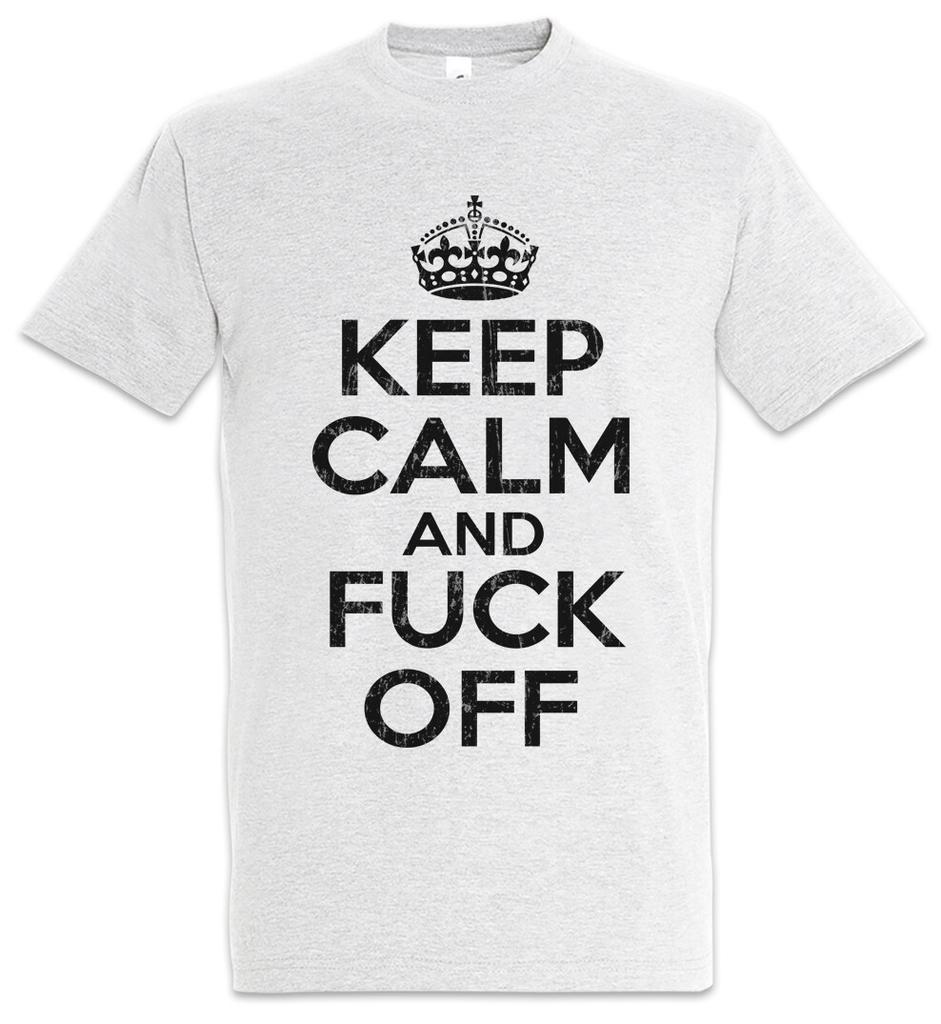 Keep Calm And Fuck Off Mens T-Shirt Mens Womens Tees Top Indie Disco Alternative Techno Cyber Rock