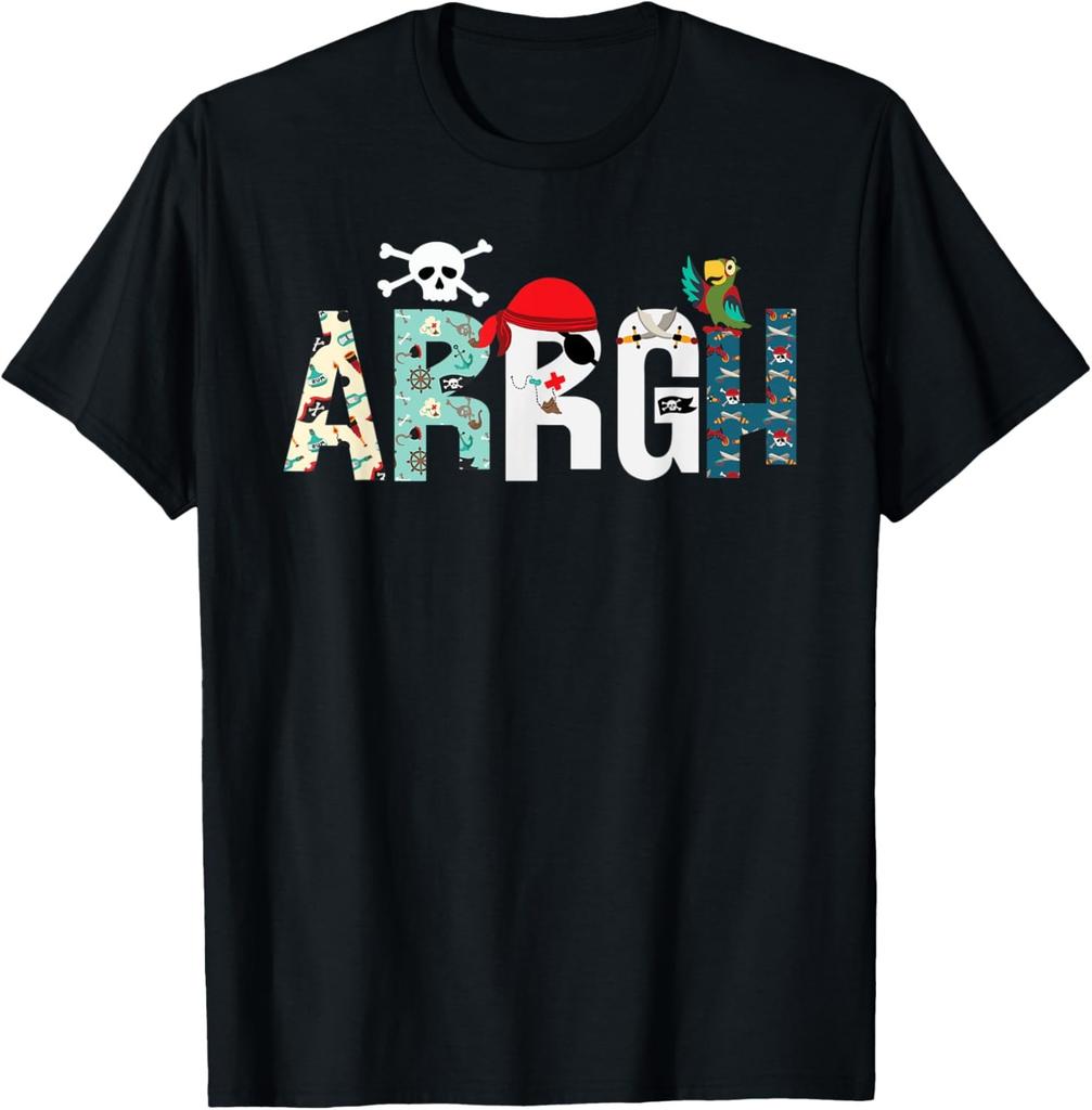 Fun ARRGH Pirate Costume Scary Hilarious Sarcastic Funny T-Shirt