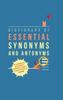 Книга DICTIONARY OF ESSENTIAL SYNONYMS AND ANTONYMS