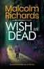 Книга Wish Me Dead : A Prequel Novella