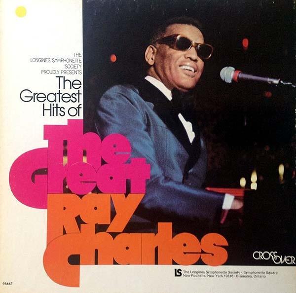 Виниловая пластинка RAY CHARLES The Greatest Hits Of The Great Ray SQ95647 Longines Sympho 1974 США Cana Jazz Б/у
