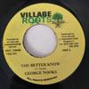 7inch Record GEORGE NOOKS / PINCHERS - You Better Know / When, When, When VRR002 Village Roots R Jamaica Reggae, Ska & Dub Used