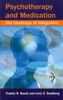 The Psychotherapy and Medication : The Challenge of Integration Book