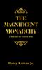 Книга The Magnificent Monarchy : A Matt and the General Book