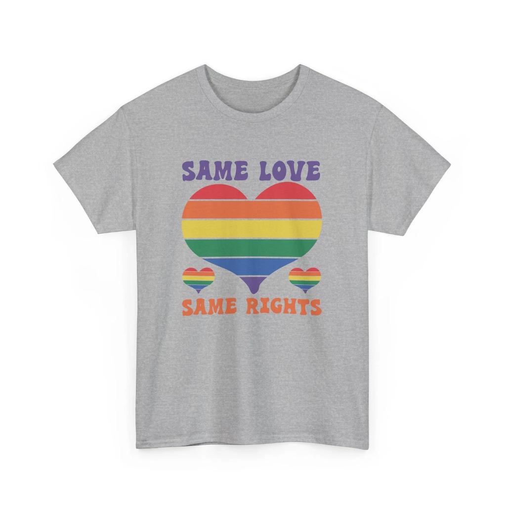 Same love same rights T-Shirt | LGBTQ+ Love & Equality Tee | Rainbow Power
