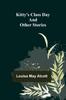 Книга Kitty's Class Day and Other Stories