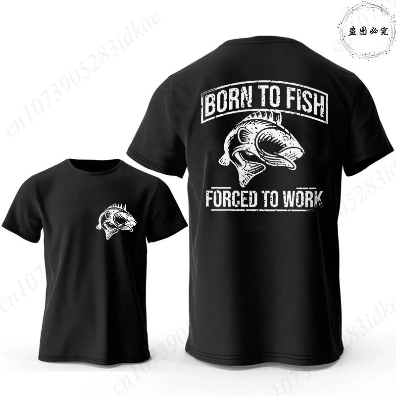 Funny Fishing Lover T-Shirt for Unisex Born To Fish Forced To Work Double Sided Print Graphic Tops Casual Summer Short Sleeve Tees