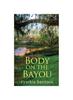 Книга Body On the Bayou : 2