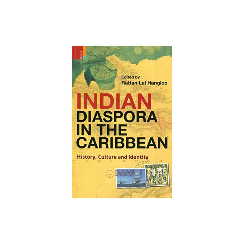Indian Diaspora in the Caribbean: History, Culture and Identity